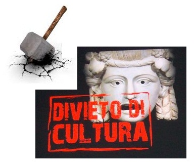 COTA ASSENTE ! MA ORDINA : UCCIDETE LA CULTURA !