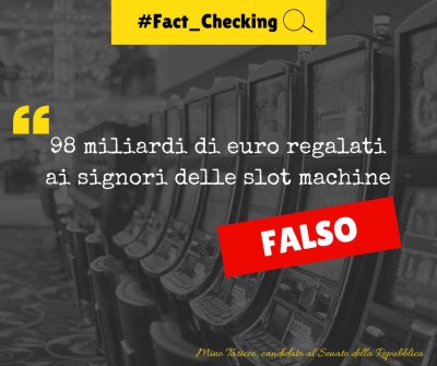 LA VERA STORIA DEI 98 MILIARDI DELLE SLOT MACHINE