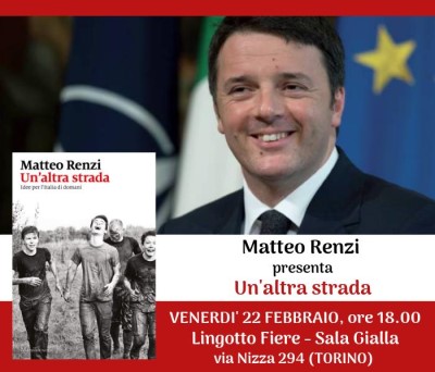 VENERDI' SERA A TORINO MATTEO RENZI