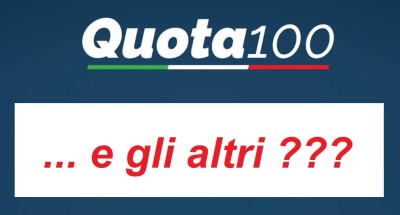 QUOTA 100:I DATI CONFERMANO:CORSIA PREFERENZIALE PER QUOTA 100 AI DANNI DELLE PENSIONI 