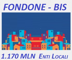 FONDONE-BIS  1170 mln PER IL RISTORO ENTI LOCALI