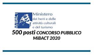 CONCORSO MIBACT 2020 PER 500 OPERATORI DI ACCOGLIENZA