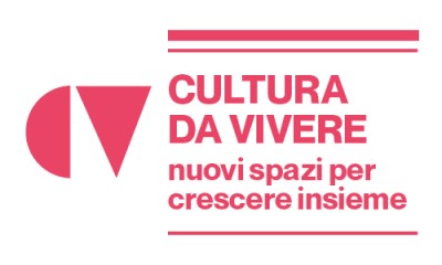 CULTURA DA VIVERE. NUOVI SPAZI PER CRESCERE INSIEME