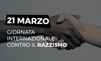 GIORNATA INTERNAZIONALE PER L'ELIMINAZIONE DELL'ODIO RAZZIALE