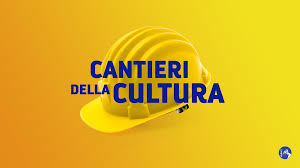 CANTIERI DELLA CULTURA