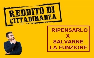 RIPENSARE IL REDDITO DI CITTADINANZA