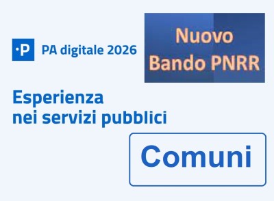 PNRR: ESPERIENZA DEL CITTADINO NEI SERVIZI PUBBLICI - COMUNI