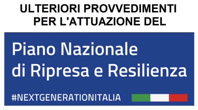 ULTERIORI MISURE URGENTI PER L'ATTUAZIONE DEL PIANO NAZIONALE DI RIPRESA E RESILIENZA (PNRR)